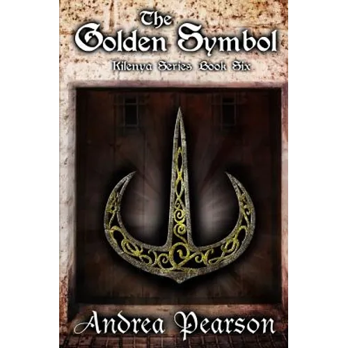 The Golden Symbol (Kilenya Series, 6)