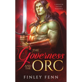 The Governess and the Orc: A Monster Fantasy Romance