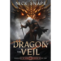 A Dragon of the Veil: A Dark Epic Fantasy