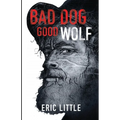 Bad Dog, Good Wolf