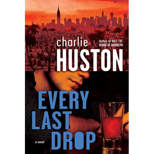 Every Last Drop