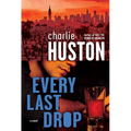 Every Last Drop