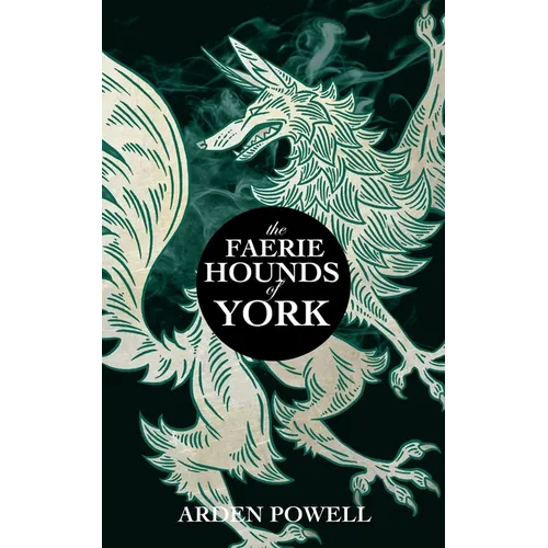 The Faerie Hounds of York