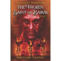 The Frozen Saint of Baikal