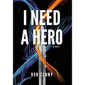 I Need a Hero