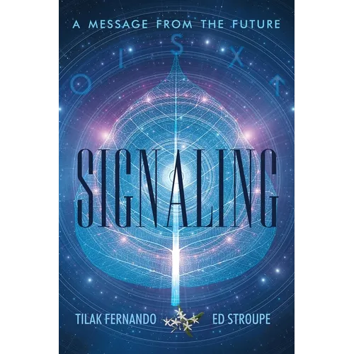Signaling: A Message from the Future