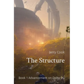 The Structure: Book 1 Advancement on Delta Psi
