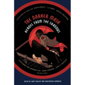 The Darker Mask: Heroes from the Shadows