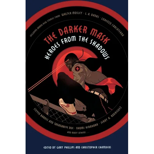 The Darker Mask: Heroes from the Shadows