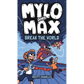 Mylo and Max Break the World