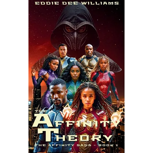 The Affinity Theory: The Affinity Saga - Book 1