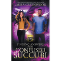 Finding Answers For Confused Succubi
