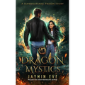 Dragon Mystics: Supernatural Prison #2