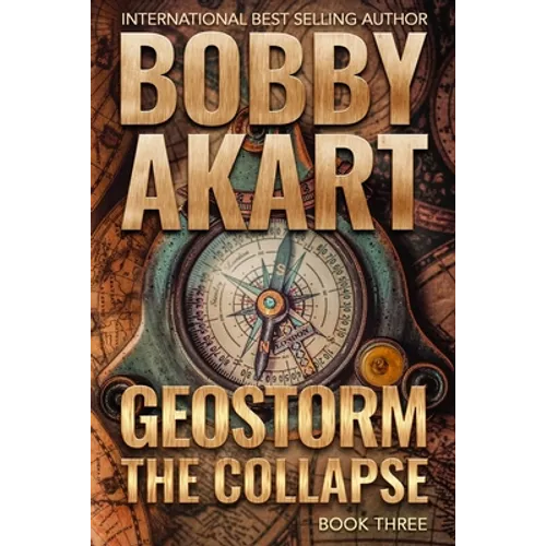 Geostorm The Collapse: A Post Apocalyptic EMP Survival Thriller