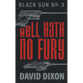 Hell Hath No Fury