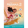 The New Adventures of Moana 2 Vol. 1: Born to Voyage