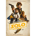 Solo: A Star Wars Story: Expanded Edition
