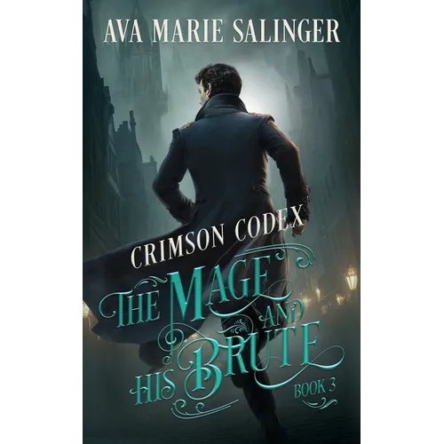 Crimson Codex (The Mage and His Brute Book 3)