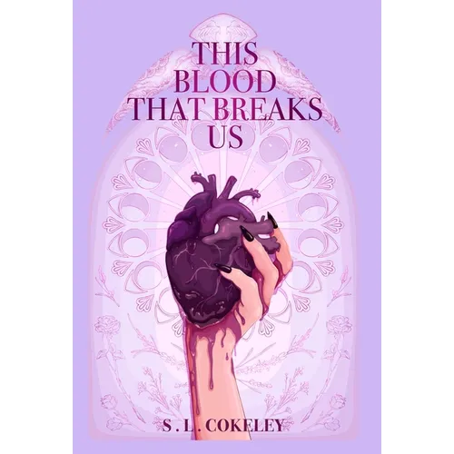 This Blood that Breaks Us