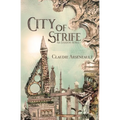 City of Strife: An Isandor Novel