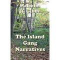 The Island Gang Narratives