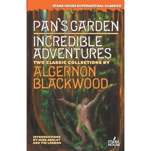 Pan's Garden / Incredible Adventures