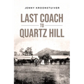 Last Coach to Quartz Hill