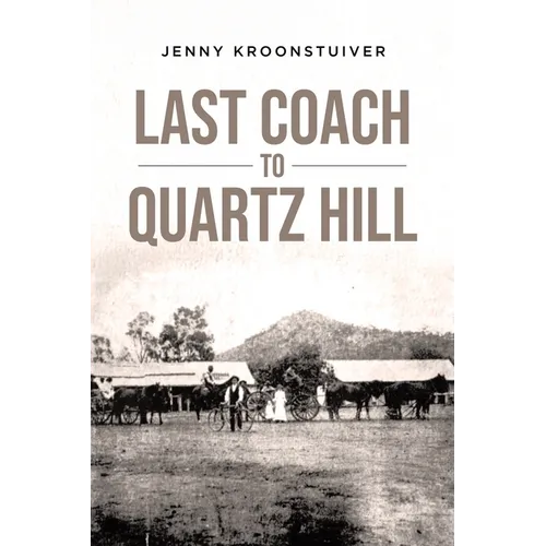 Last Coach to Quartz Hill