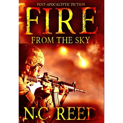 Fire From the Sky: The Sanders Saga