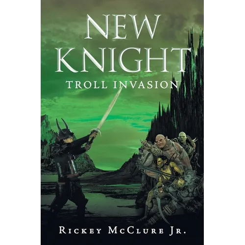 New Knight: Troll Invasion