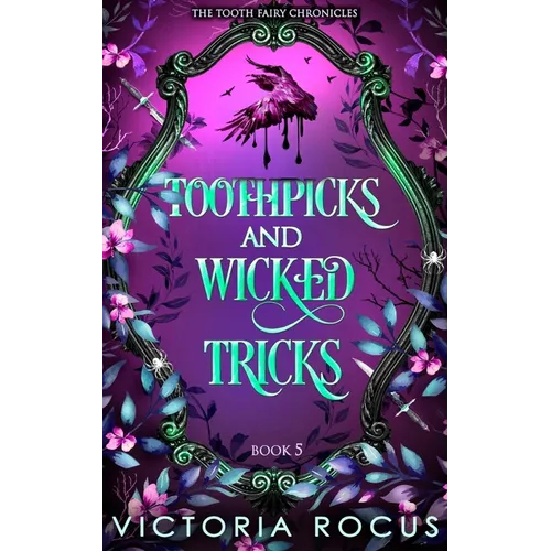 Toothpicks And Wicked Tricks