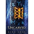 Uncarved - A Nornir Saga