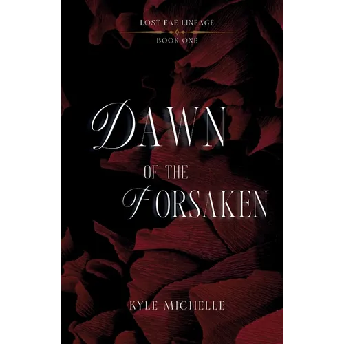 Dawn of the Forsaken
