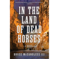 In the Land of Dead Horses