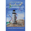 Spaceports & Spidersilk February 2026
