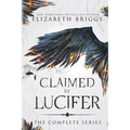 Claimed By Lucifer: The Complete Series