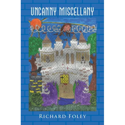 Uncanny Miscellany