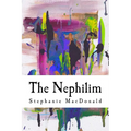 The Nephilim: The Nephilim Chronicles: Book One