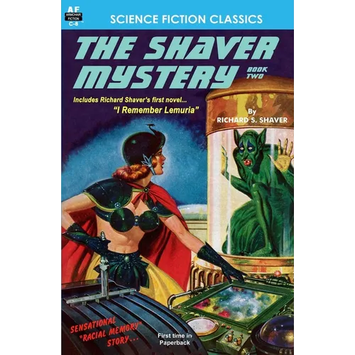 The Shaver Mystery, Book Two