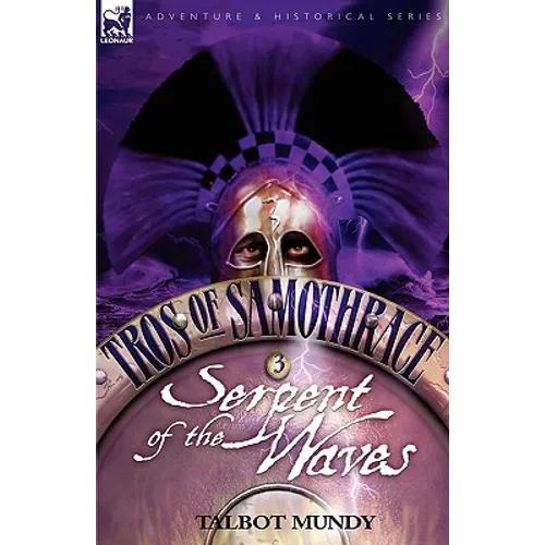 Tros of Samothrace 3: Serpent of the Waves