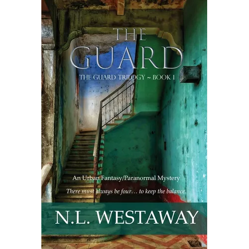 The Guard (The Guard Trilogy, Book 1)