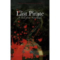 The Last Pirate: A Tale from Neverland