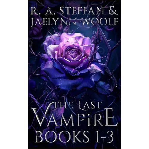The Last Vampire: Books 1-3