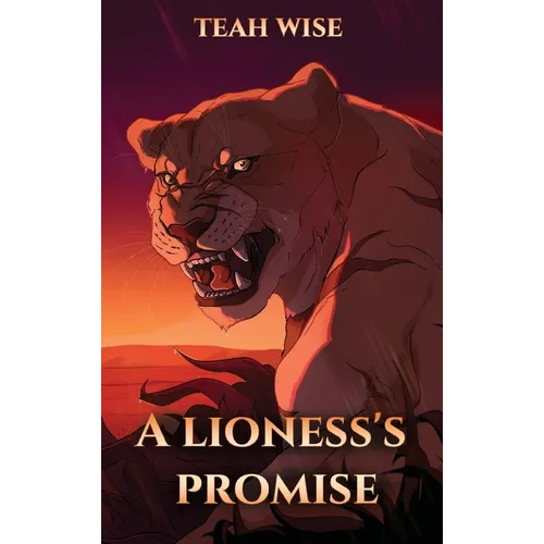 A Lioness's Promise