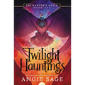 Enchanter's Child, Book One: Twilight Hauntings