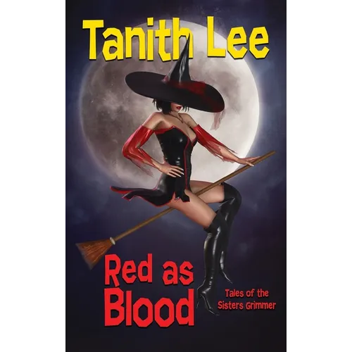 Red as Blood: Tales of the Sisters Grimmer