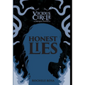 Honest Lies: A Vicious Circle Prequel Novella