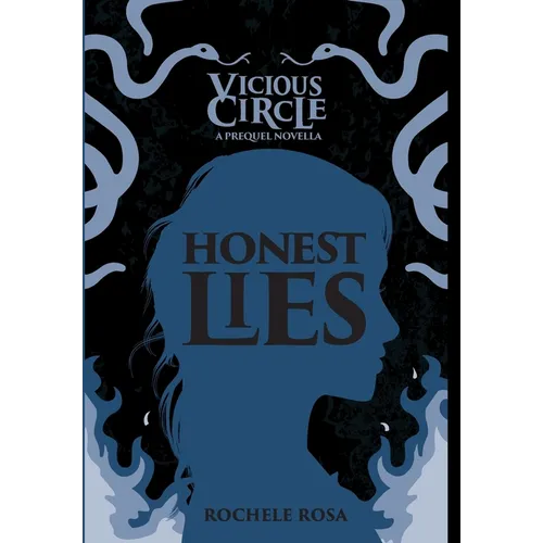 Honest Lies: A Vicious Circle Prequel Novella