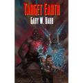 Target Earth: Earth Is Ours - Book 2