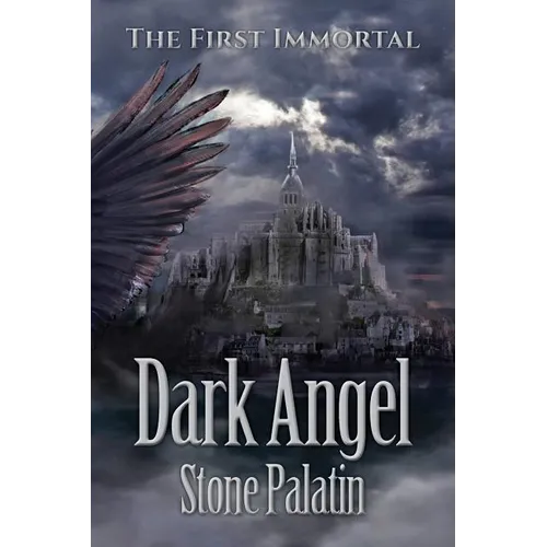 The First Immortal: Dark Angel